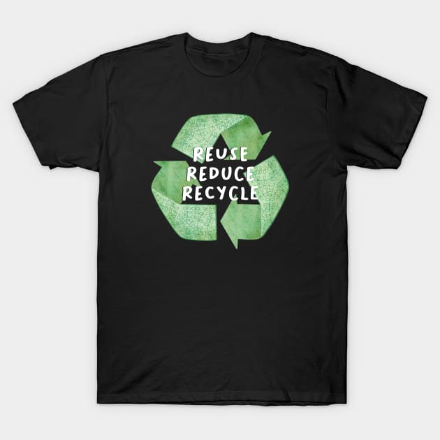 Reuse - Reduce - Recycle T-Shirt by Niina